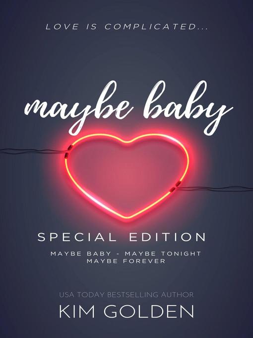 Title details for Maybe Baby by Kim Golden - Available